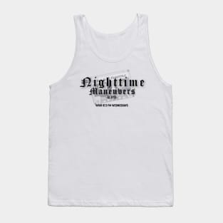 Nighttime Maneuvers Tank Top